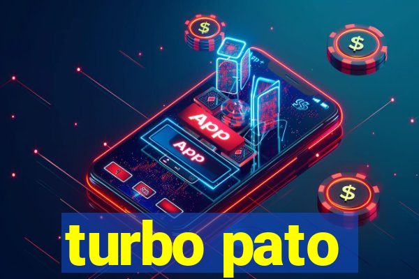 turbo pato